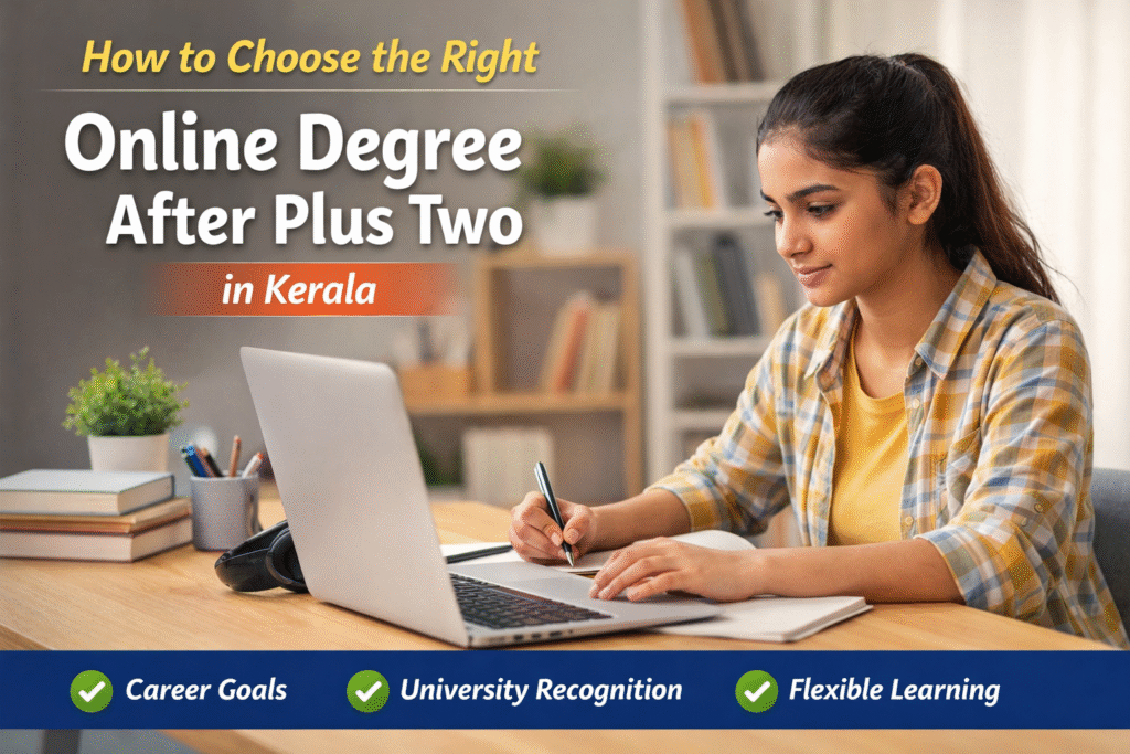 How to Choose the Right Online Degree Program After Plus Two